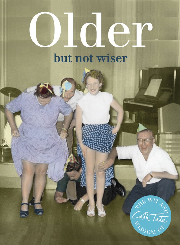 Cover image for Cath Tate: Older But Not Wiser, isbn: 9781909396388