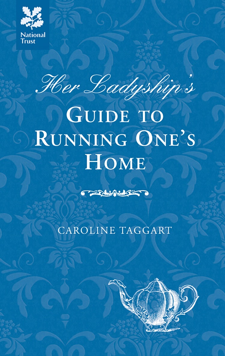 Cover image for Her Ladyship's Guide to Running One's Home, isbn: 9781909881136