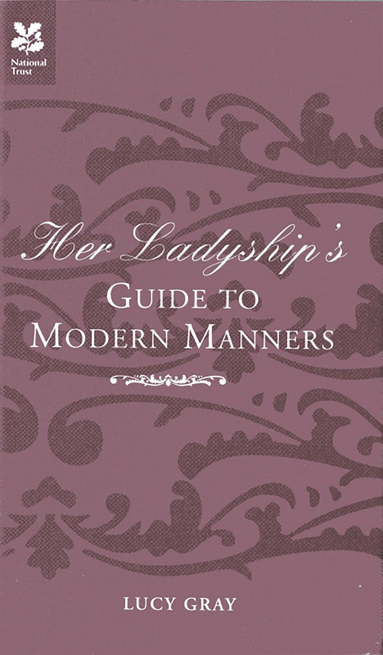 Cover image for Her Ladyship's Guide to Modern Manners, isbn: 9781909881150