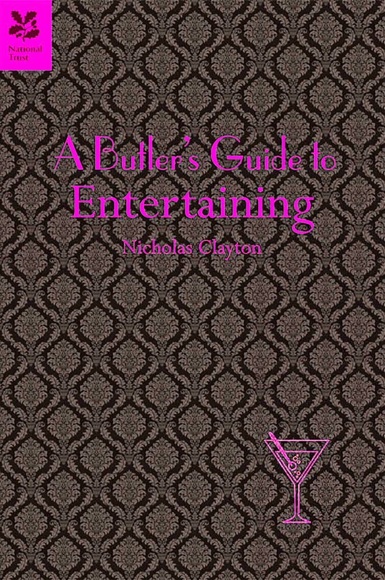 Cover image for A Butler's Guide to Entertaining, isbn: 9781909881198