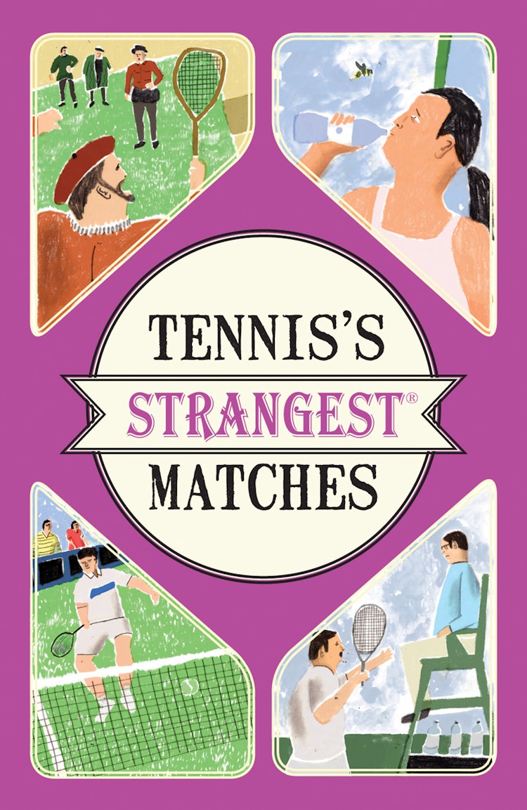 Cover image for Tennis's Strangest Matches, isbn: 9781911042563