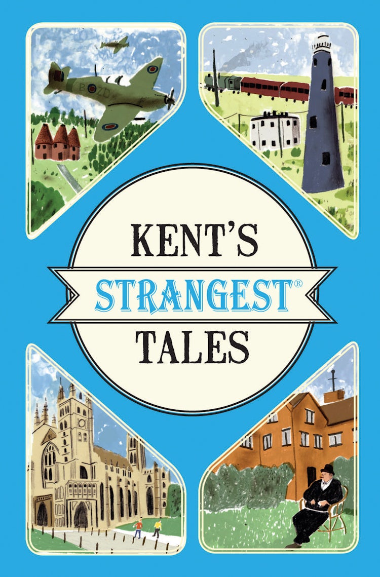 Cover image for Kent's Strangest Tales, isbn: 9781911042587