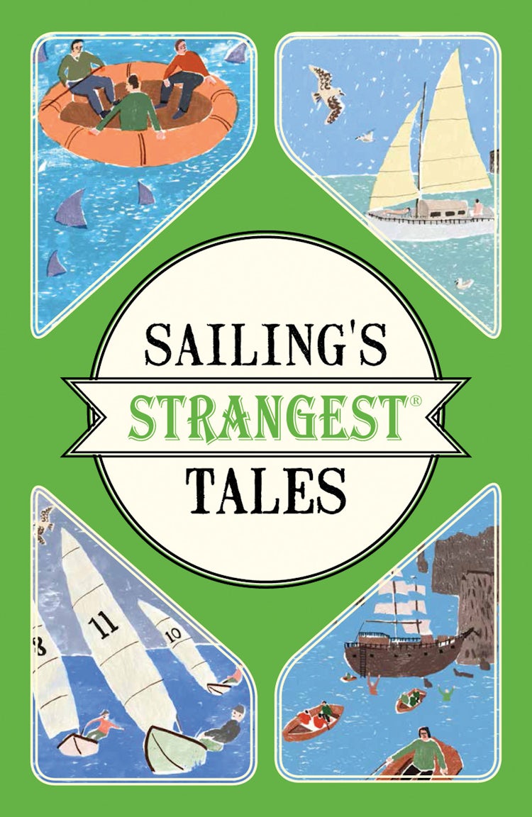 Cover image for Sailing's Strangest Tales, isbn: 9781911042655