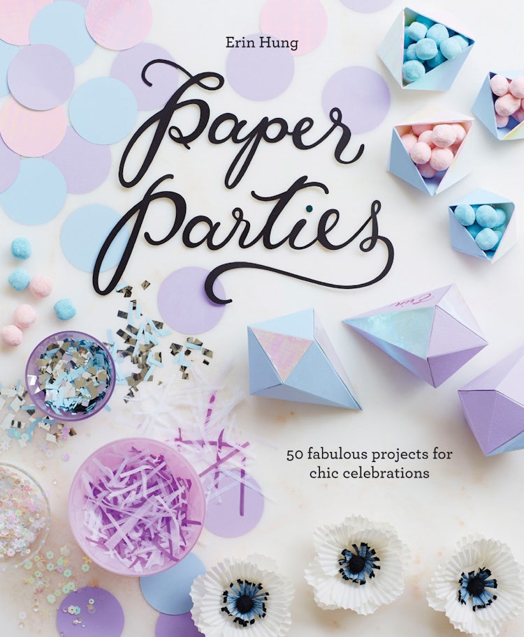 Cover image for Paper Parties: 50 Fabulous Projects for Chic Celebrations, isbn: 9781911216254