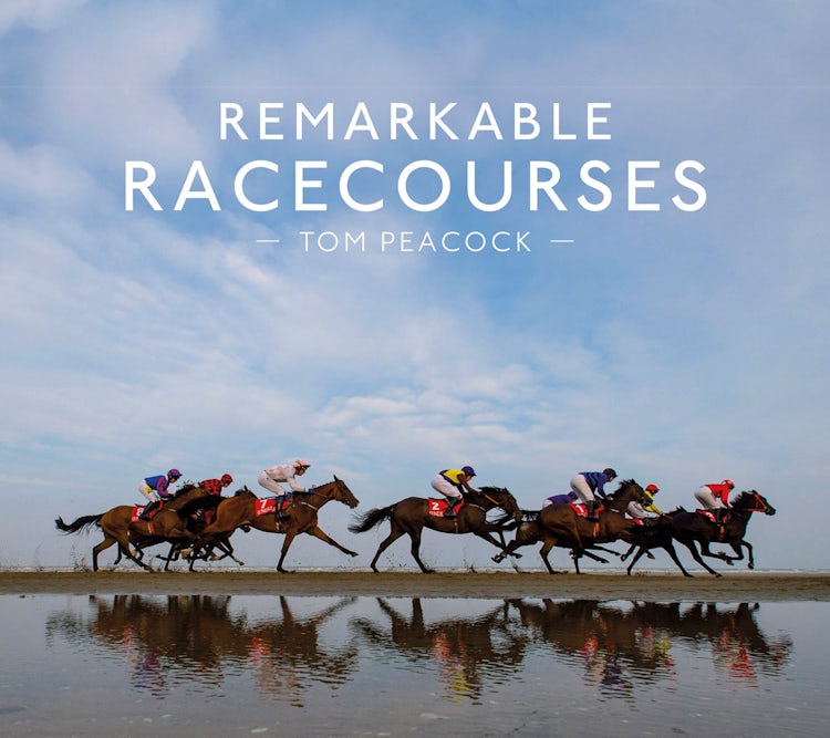 Cover image for Remarkable Racecourses, isbn: 9781911216872