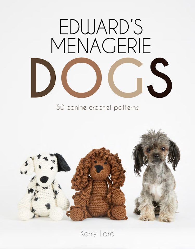 Cover image for Edward's Menagerie: Dogs - 50 Canine Crochet Patterns, isbn: 9781911595243