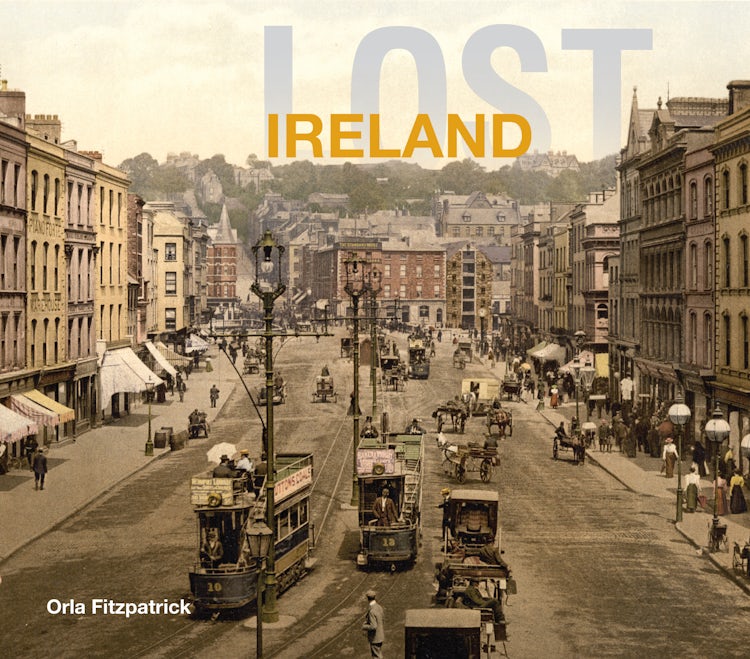 Cover image for Lost Ireland, isbn: 9781911641414