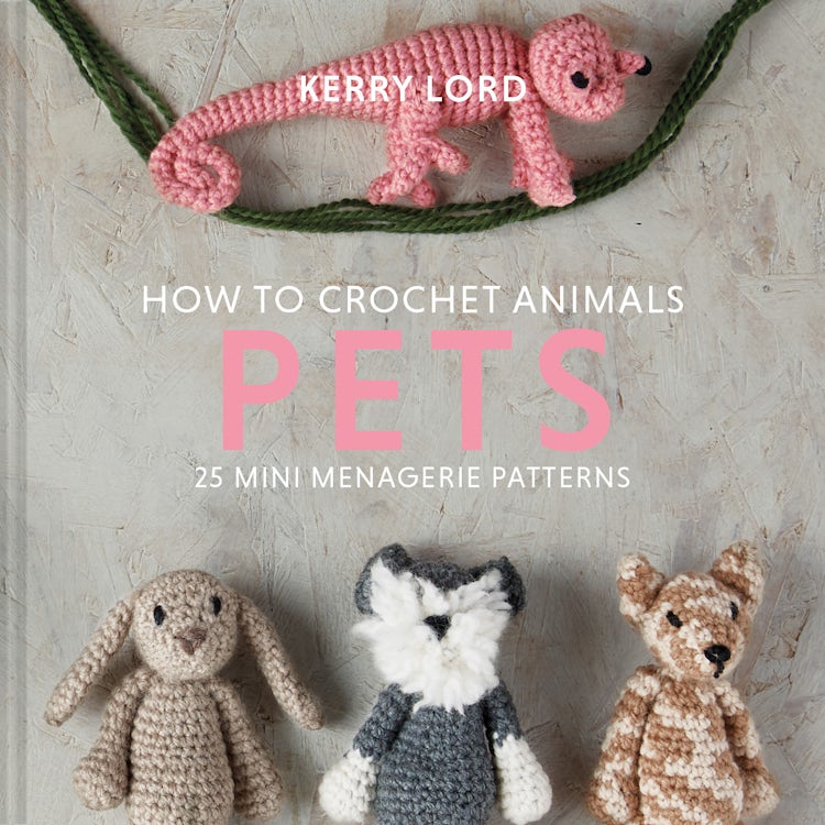 Cover image for How to Crochet Animals - Pets: 25 Mini Menagerie Patterns, isbn: 9781911641810