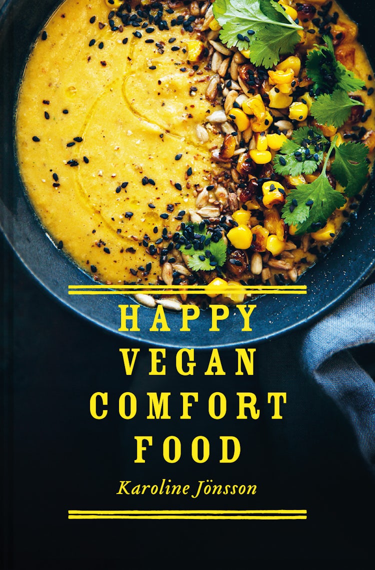 Cover image for Happy Vegan Comfort Food: Simple and Satisfying Plant-Based Recipes for Every Day, isbn: 9781911663140