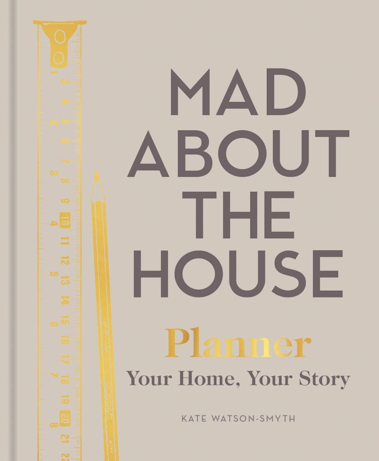 Cover image for Mad About The House Planner: Your Home, Your Story, isbn: 9781911663522