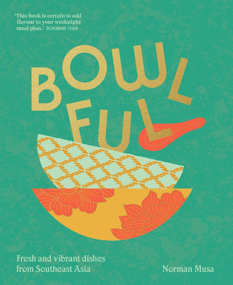 Cover image for BOWLFUL: Fresh and Vibrant Dishes From Southeast Asia, isbn: 9781911682325