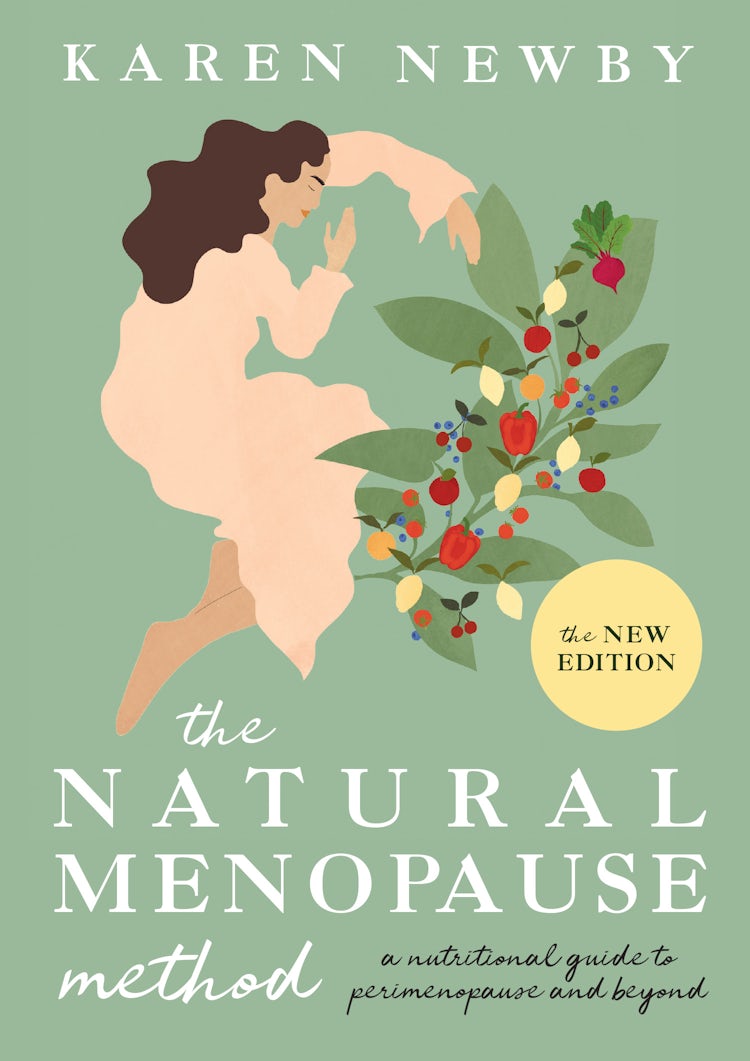 Cover image for The Natural Menopause Method: A nutritional guide through perimenopause and beyond, isbn: 9781911682837