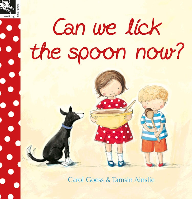 Cover image for Can We Lick the Spoon Now?, isbn: 9781921504259