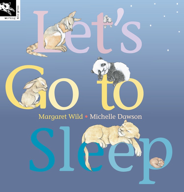 Cover image for Let's Go to Sleep, isbn: 9781921504600