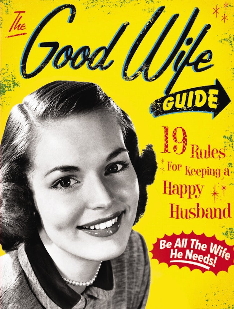 Cover image for Good Wife Guide: 19 Rules for Keeping a Happy Husband, isbn: 9781933662855