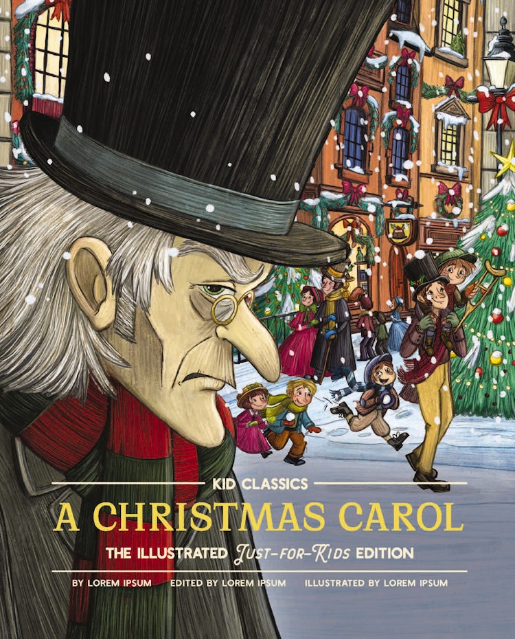 Cover image for A Christmas Carol: The Illustrated Just-for-Kids Edition (Kid Classics #7), isbn: 9781951511401