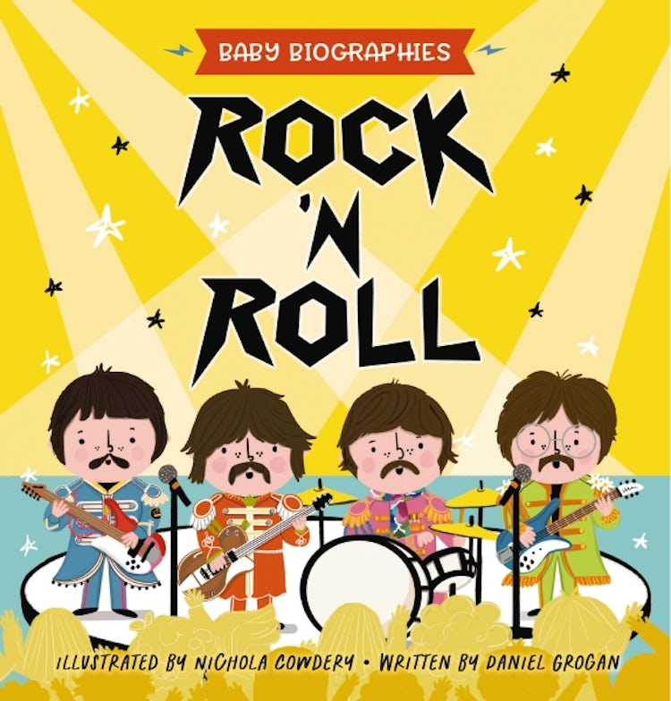 Cover image for Rock 'n' Roll - Baby Biographies: A Baby's Introduction to the 24 Greatest Rock Bands of All Time!, isbn: 9781951511517