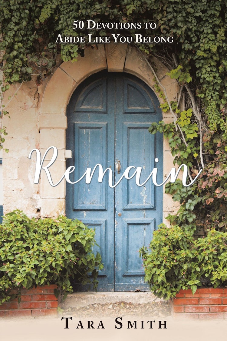 Cover image for Remain: 50 Devotions To Abide Like You Belong, isbn: 9781973650065