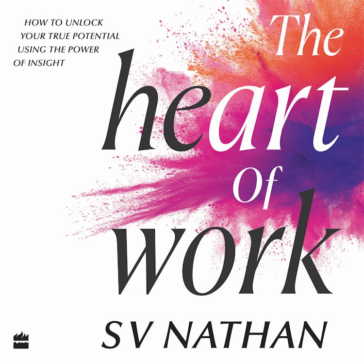 Cover image for The Heart of Work, isbn: 9789356294318