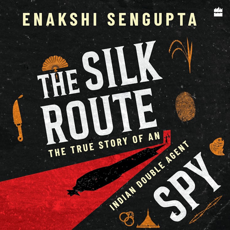 Cover image for The Silk Route Spy, isbn: 9789362131737