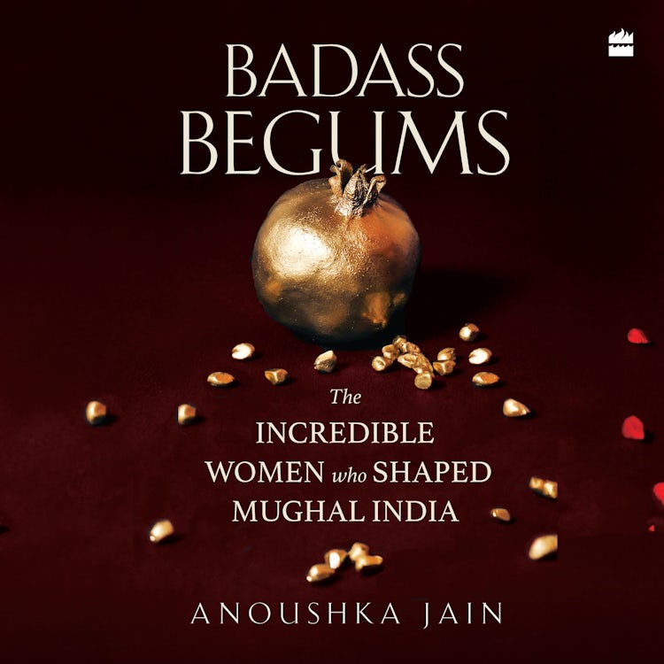 Cover image for Badass Begums, isbn: 9789373073088