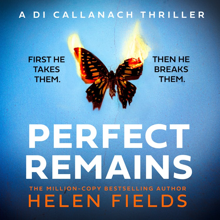 Cover image for Perfect Remains: A gripping crime thriller that will leave you breathless (A DI Callanach Thriller, Book 1), isbn: 9780008390549