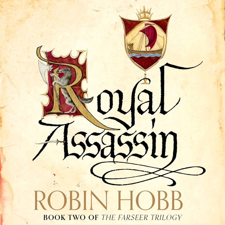 Cover image for Royal Assassin: Beloved by fans, listen to the new recording of this classic Sunday Times bestselling work of epic fantasy (The Farseer Trilogy, Book 2), isbn: 9780008790868