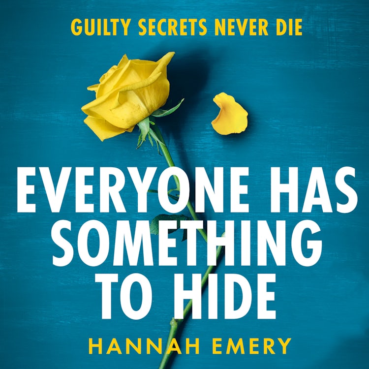 Cover image for Everyone Has Something to Hide: A gripping psychological thriller perfect for fans of domestic suspense and page-turning secrets in 2025!, isbn: 9780008794910