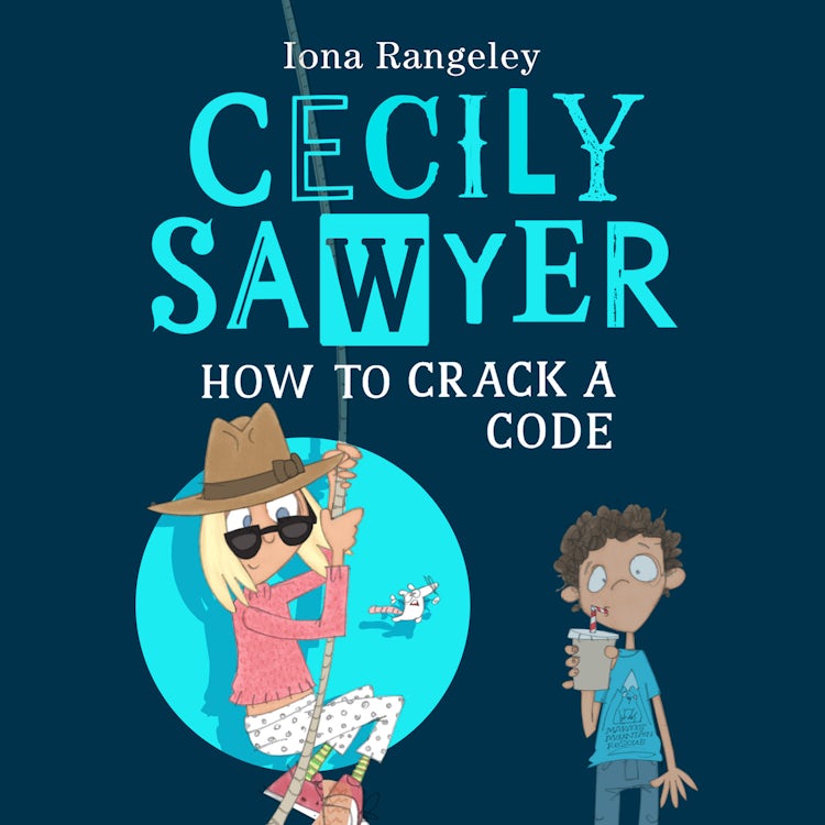 Cover image for Cecily Sawyer: How to Crack a Code, isbn: 9780008644505