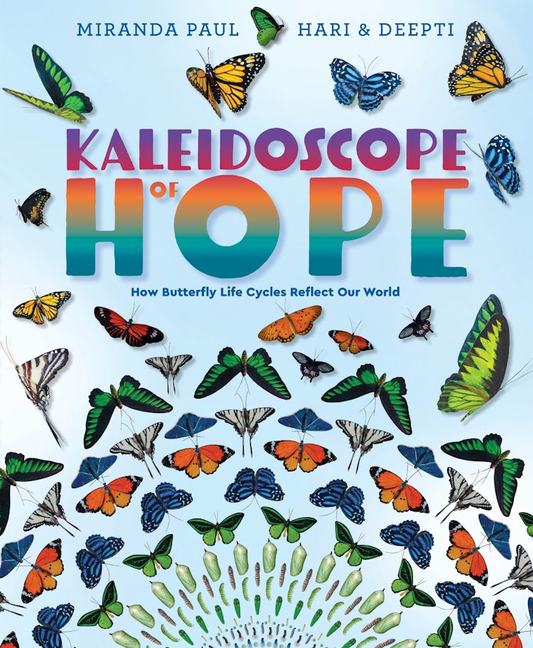 Cover image for Kaleidoscope Of Hope: How Butterfly Life Cycles Reflect Our World, isbn: 9780063144101