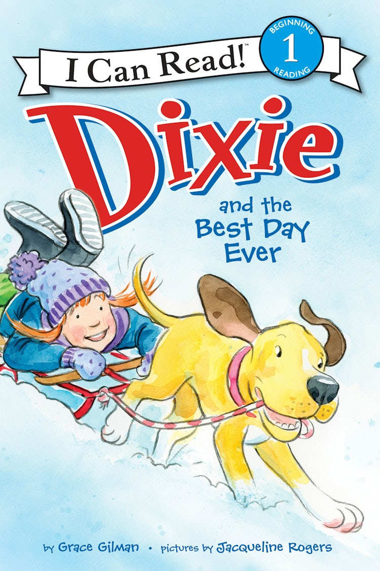 Cover image for Dixie and the Best Day Ever, isbn: 9780062086624