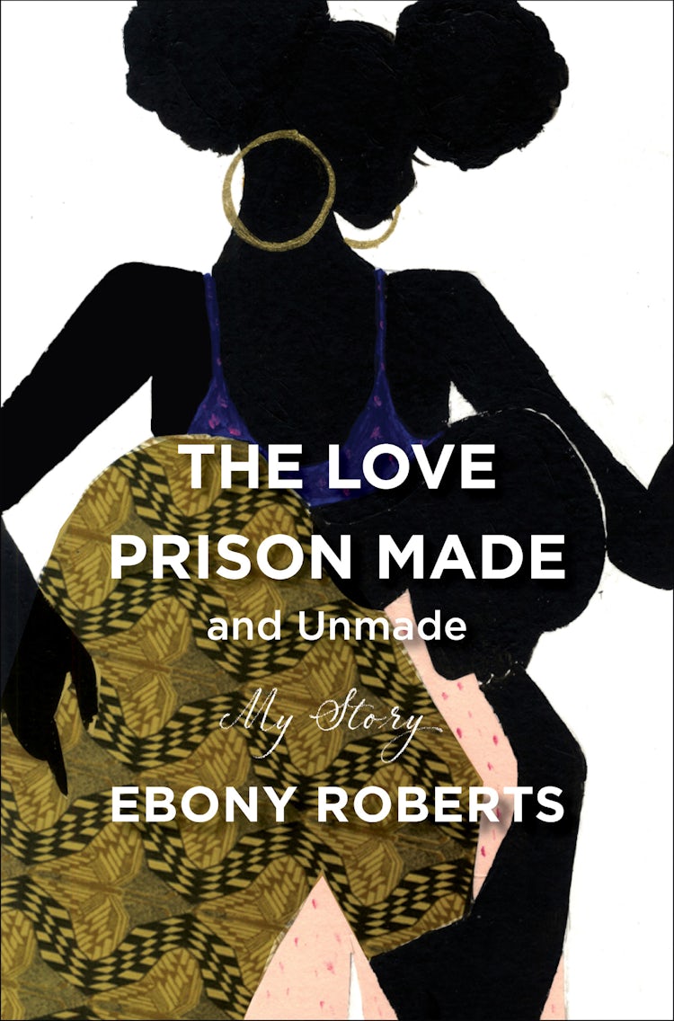 Cover image for The Love Prison Made and Unmade, isbn: 9780062876669