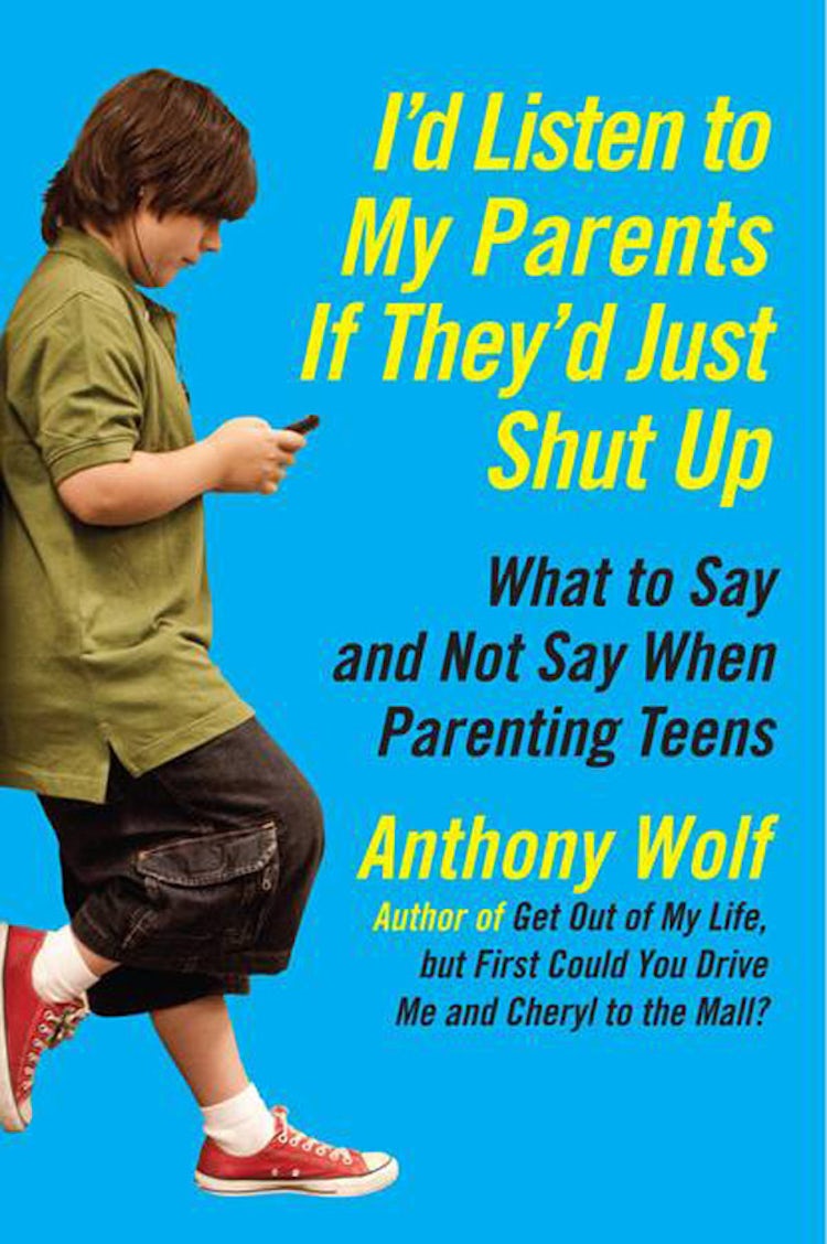 Cover image for I'd Listen to My Parents If They'd Just Shut Up, isbn: 9780062092502