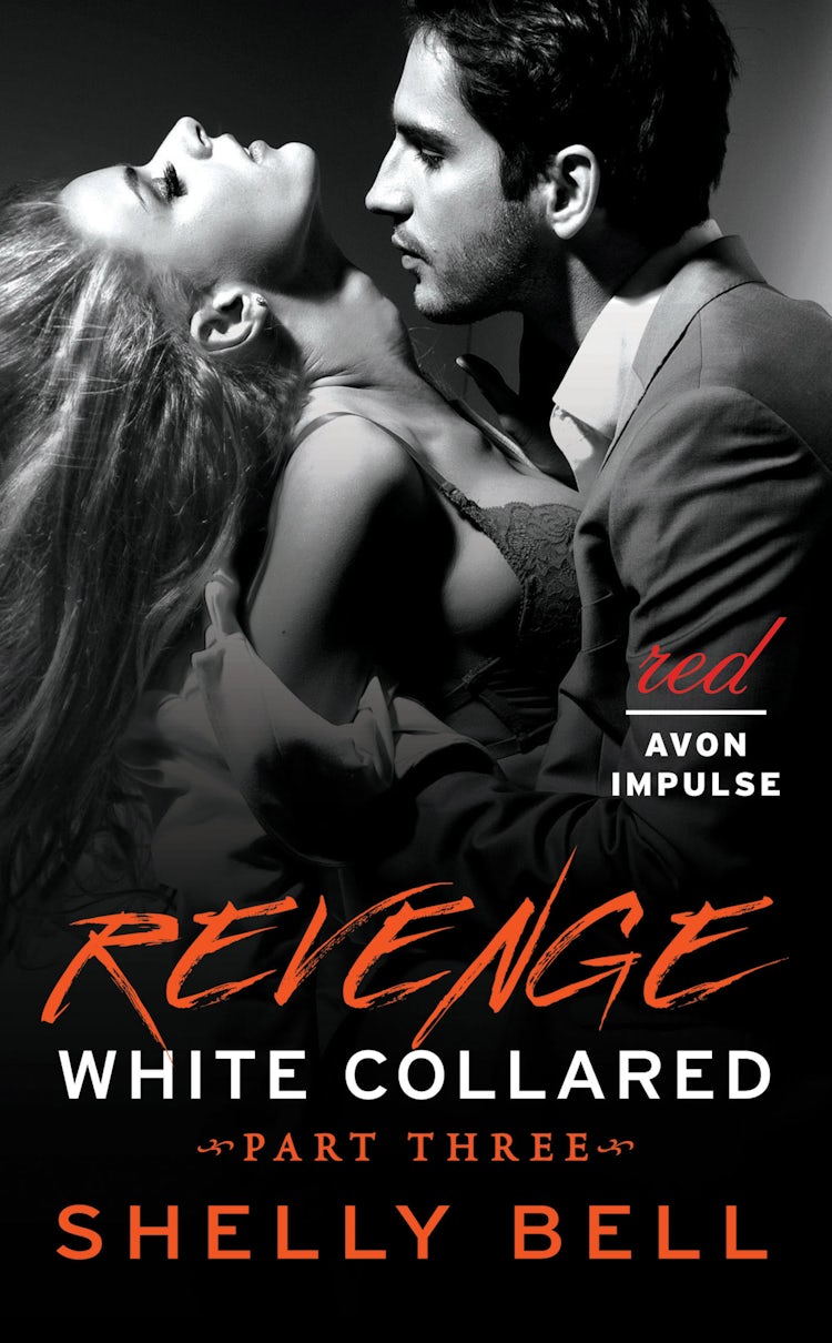 Cover image for White Collared Part Three: Revenge, isbn: 9780062336828