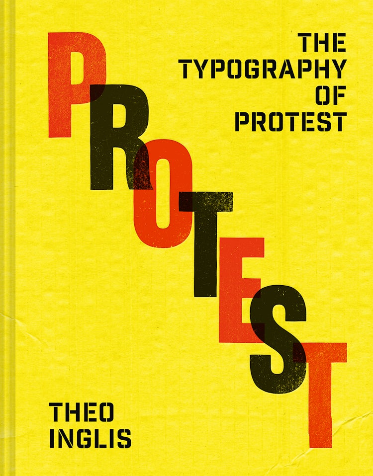 Cover image for The Typography of Protest, isbn: 9781849949101
