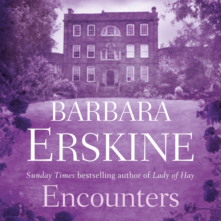 Cover image for Encounters: Get lost in a world of unforgettable short stories from the Sunday Times bestselling author of historical fiction, isbn: 9780008587734
