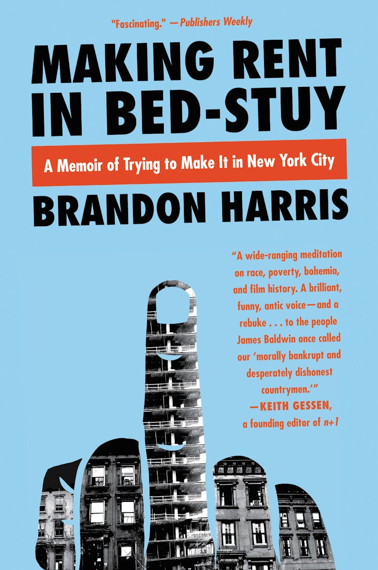 Cover image for Making Rent in Bed-Stuy, isbn: 9780062415653