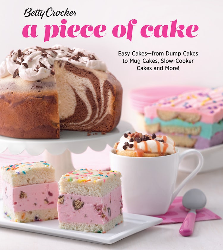 Cover image for Betty Crocker A Piece Of Cake, isbn: 9781328918444