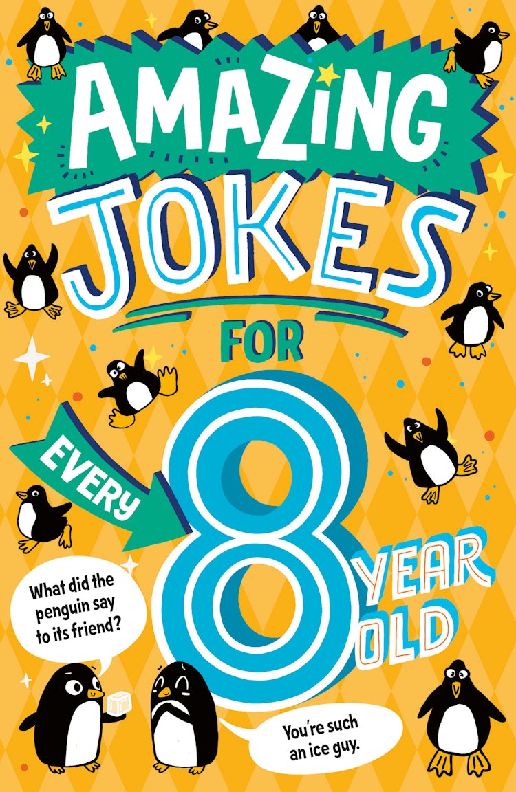 Cover image for Amazing Jokes For Every 8 Year Old, isbn: 9780008825492