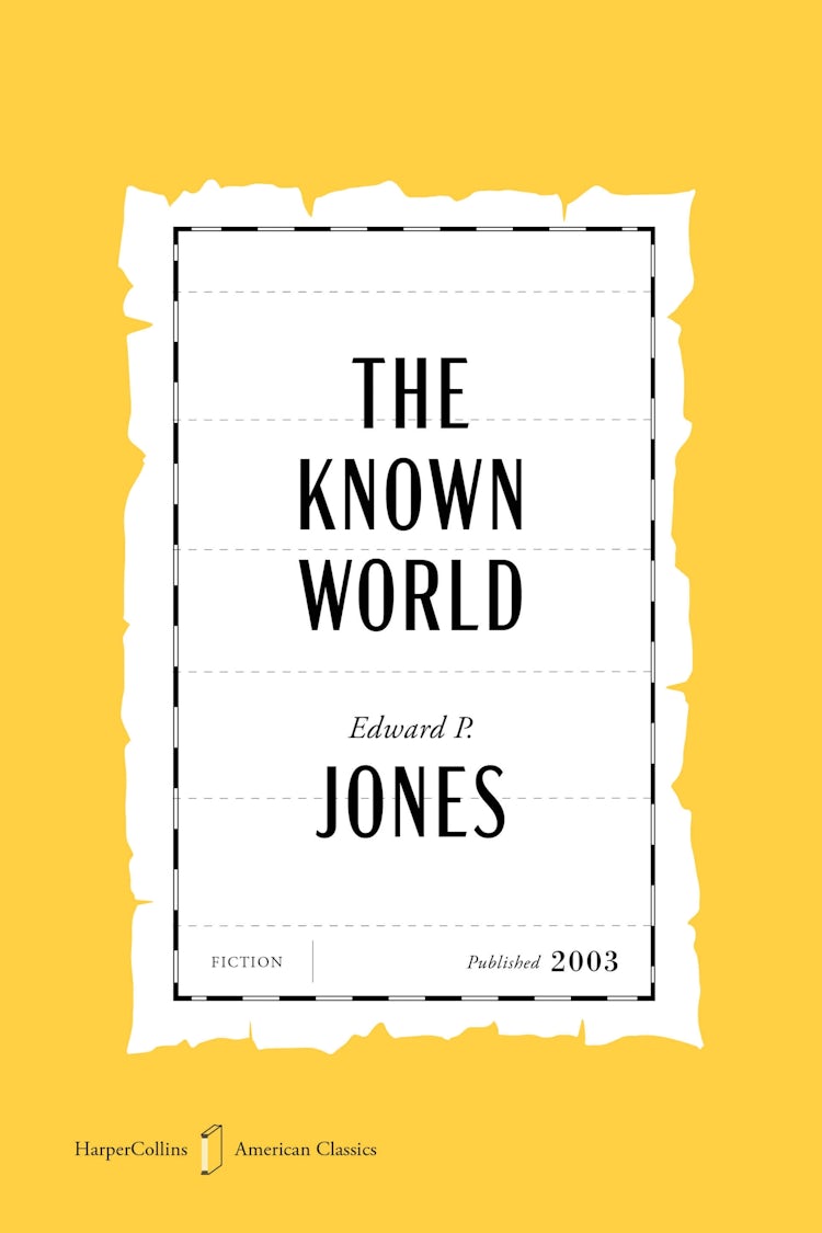 Cover image for The Known World: A Novel [American Classics Edition], isbn: 9780063482296