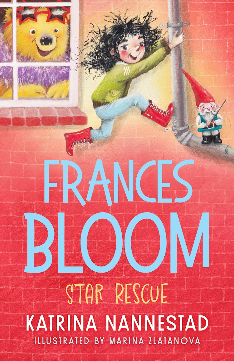 Cover image for Frances Bloom: Star Rescue (Frances Bloom, #3): The latest in this fabulously cheeky illustrated children's series from the award-winning author of THE TRAVELLING BOOKSHOP, isbn: 9781460718629