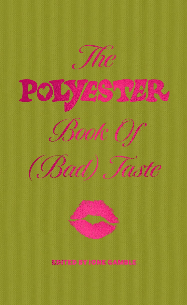 Cover image for The Polyester Book of (Bad) Taste, isbn: 9780008750473