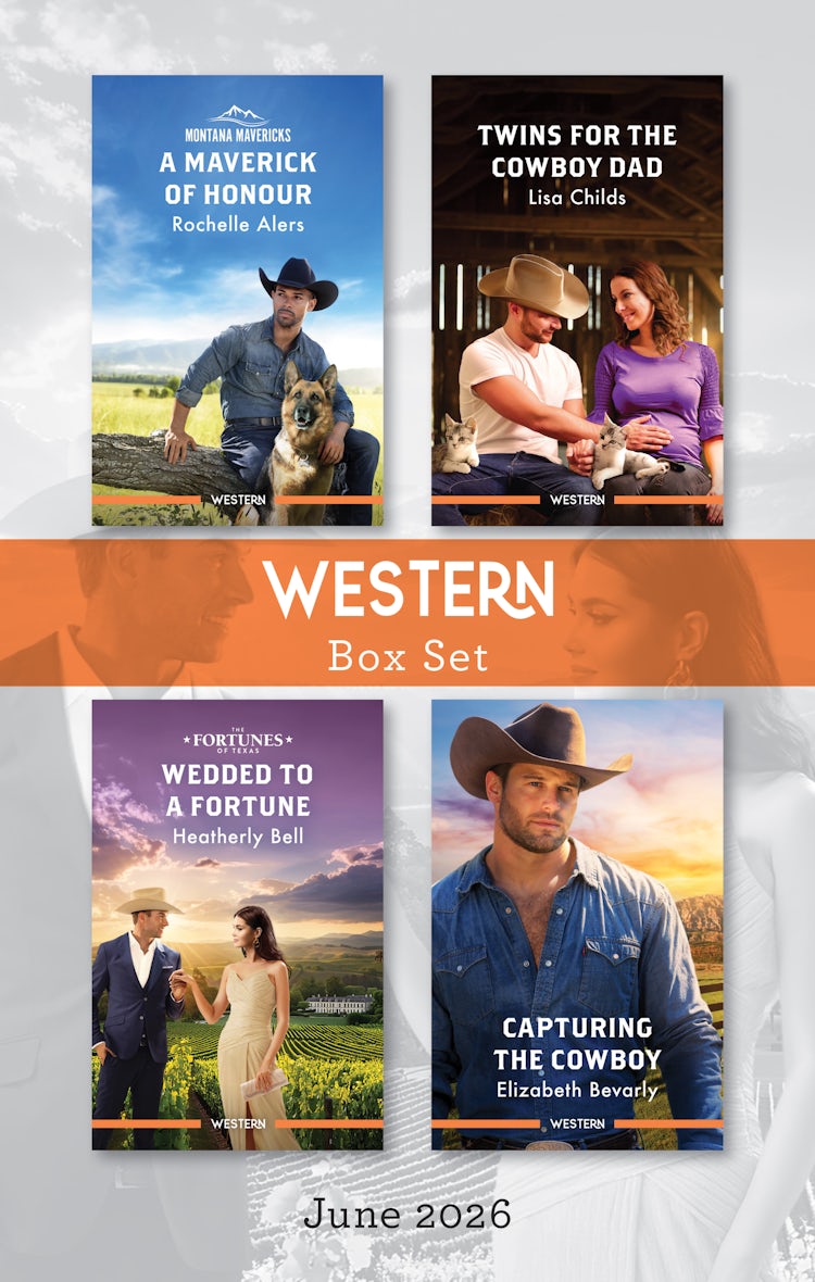 Cover image for Western Box Set June 2026/A Maverick Of Honour/Twins For The Cowboy Dad/Wedded To A Fortune/Capturing The Cowboy, isbn: 9781038985033