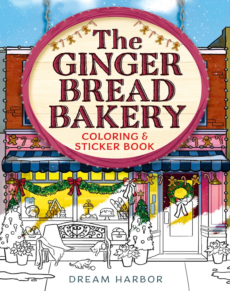 Cover image for Dream Harbor - The Gingerbread Bakery Coloring and Sticker Book, isbn: 9780008817305