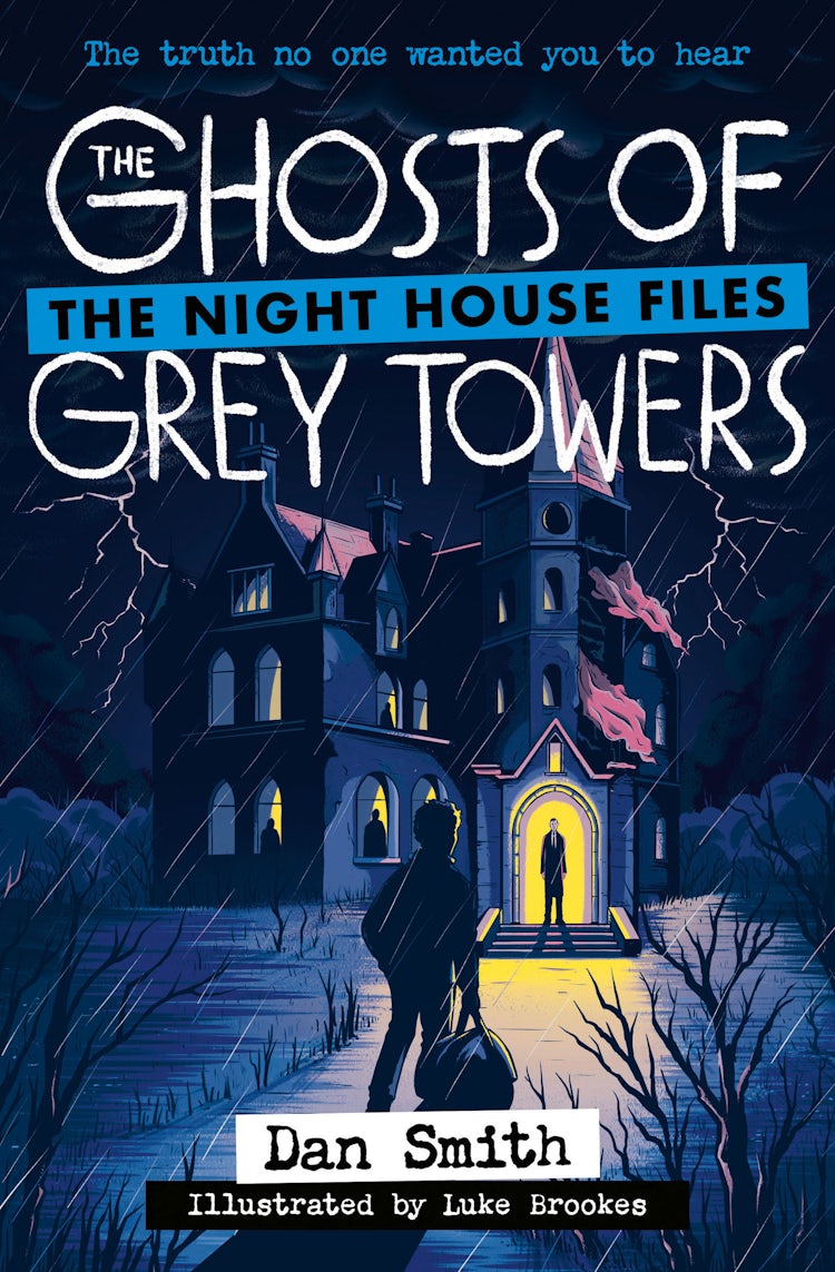 Cover image for The Night House Files (4): The Ghosts Of Grey Towers, isbn: 9780008790912