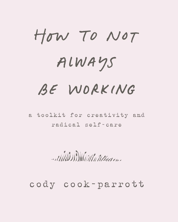 Cover image for How to Not Always Be Working, isbn: 9780062803696