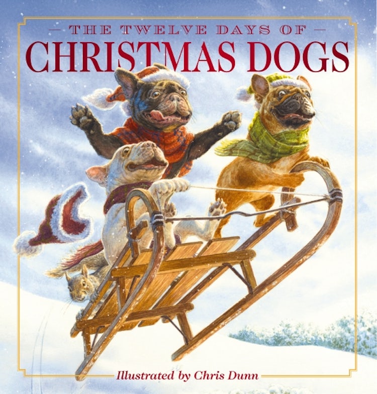Cover image for The Twelve Days of Christmas Dogs [Classic Edition], isbn: 9781400351565