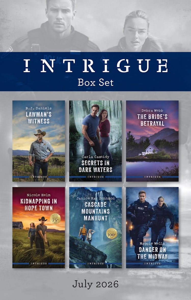 Cover image for Intrigue Box Set July 2026/Lawman's Witness/Secrets In Dark Waters/The Bride's Betrayal/Kidnapping In Hope Town/Cascade Mountains Manhunt/Danger On The Midway, isbn: 9781038984708