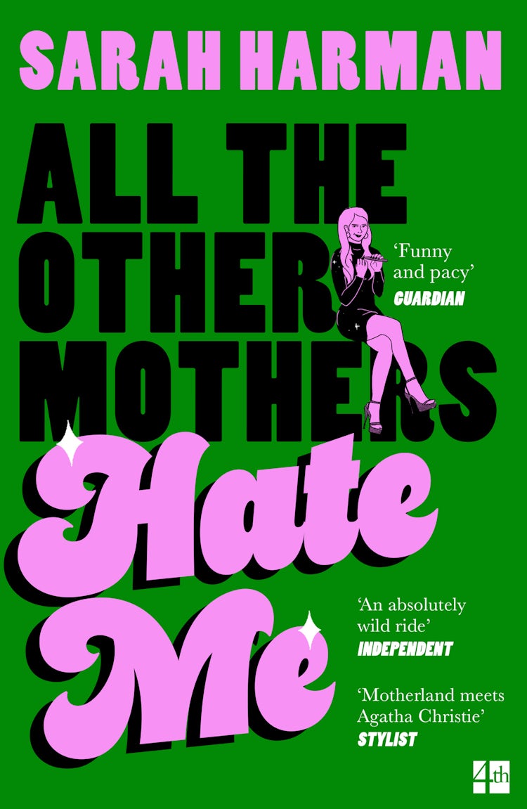 Cover image for All the Other Mothers Hate Me, isbn: 9780008698034