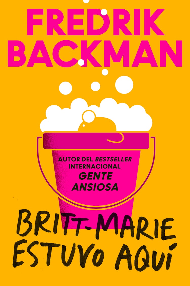 Cover image for Britt-Marie Was Here \ Britt-Marie estuvo aquí, isbn: 9780062930729